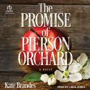 The Promise of Pierson Orchard Audiobook