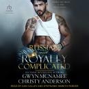 Russian and Royally Complicated Audiobook