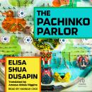 The Pachinko Parlor Audiobook