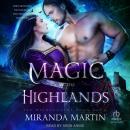 Magic in the Highlands Audiobook