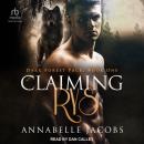 Claiming Rys Audiobook