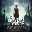 Grave Wrong Audiobook