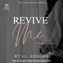 Revive Me: Part Three: The Apology Audiobook