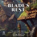 A Home Called Blade’s Rest: A Low-Stakes Town Building LitRPG Audiobook