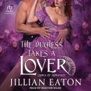 The Duchess Takes a Lover Audiobook
