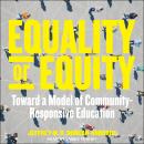 Equality or Equity: Toward a Model of Community-Responsive Education Audiobook