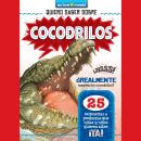 [Spanish] - Quiero Saber Sobre Cocodrilos (Crocodiles) Audiobook