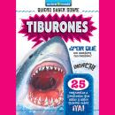 [Spanish] - Quiero Saber Sobre Tiburones (Sharks) Audiobook