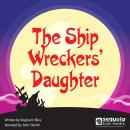 The Ship Wreckers' Daughter Audiobook