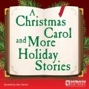 Cover of A Christmas Carol and More Holiday Stories