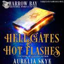 Hell Gates & Hot Flashes: Paranormal Women's Fiction Audiobook