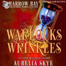 Warlocks & Wrinkles: Paranormal Women's Fiction Audiobook