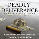 Deadly Deliverance Audiobook