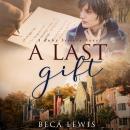 A Last Gift Audiobook