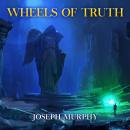 Wheels of Truth Audiobook