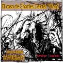 El caso de Charles Dexter Ward Audiobook
