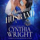 Her Impossible Husband Audiobook