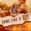 Some Like It Hot: Summer of the Burning Sky Audiobook