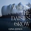 Where The Daisies Grow Audiobook