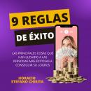 9 Reglas de éxito: Las principales cosas que han llevado a las personas más éxitosas a conseguir sus Audiobook