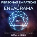 Personas Empáticas + Eneagrama 2 en 1: No absorbas emociones, construye un escudo emocional a tu alr Audiobook