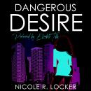 Dangerous Desire Audiobook