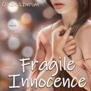 Fragile Innocence: Love in the Age of Immortality Audiobook