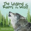 The Legend of Rami the Wolf Audiobook