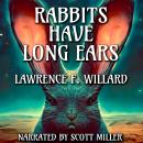 Rabbits Have Long Ears Audiobook