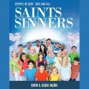 People of God: One and All: Saints and Sinners Audiobook