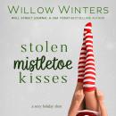 Stolen Mistletoe Kisses Audiobook