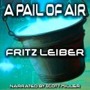 A Pail of Air Audiobook