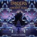 Traders of the Ancient Seas Audiobook