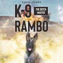 K-9 Rambo: The Dutch Master Audiobook