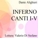 Inferno - Canti I-V Audiobook