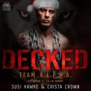 Decked: An MM Mpreg Romance Audiobook