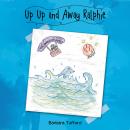 Up Up and Away Ralphie Audiobook