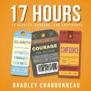 You Don’t Have To Intermittent Fast, Meditate, or Write a Book: A 17-Hour Journey to Clarity, Courag Audiobook