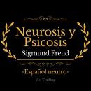 Neurosis y psicosis Audiobook