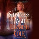 A Shameless Angel: A Regency Spy Romance Audiobook