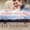 The Construction of Cheer: Glover Family Saga & Christian Romance Audiobook
