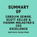 Summary of Carolyn Dewar, Scott Keller & Vikram Malhotra’s CEO Excellence Audiobook