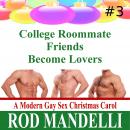 College Roommate Friends Become Lovers Audiobook
