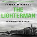 The Lighterman: The Kray twins are out for revenge... Audiobook