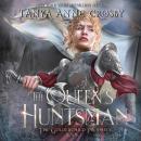 The Queen's Huntsman Audiobook