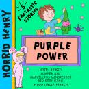 Horrid Henry: Purple Power Audiobook