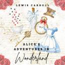 Alice's Adventures in Wonderland (Original Classic - 1865 Edition)