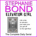 ELEVATOR GIRL: The Complete Daily Serial Audiobook