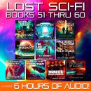 Lost Sci-Fi Books 51 thru 60 Audiobook