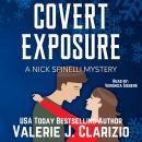 Covert Exposure: A Nick Spinelli Mystery Audiobook